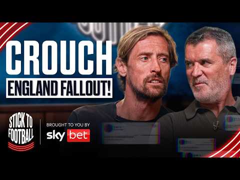Crouch: England Fallout, Mythbusters & How To Stop Messi! | Stick to Football EP 143